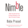 Baba Prasad - Nimble: Make Yourself and Your Company Resilient in the Age of Constant Change (Unabridged)