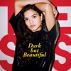 Dark But Beautiful - Single, 2017