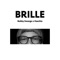 Brille (feat. Bobby Swango) - Haschio lyrics