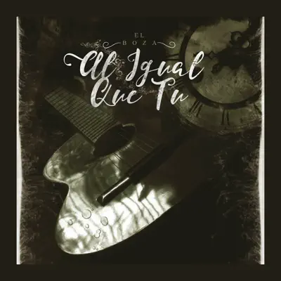 Al Igual que tu - Single - El Boza