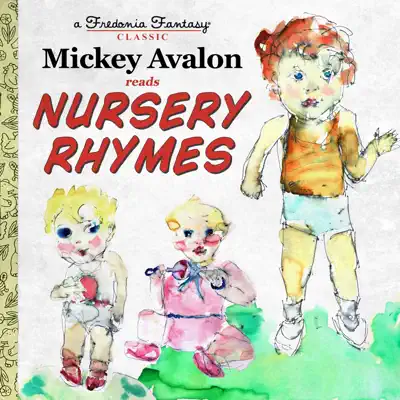 Mickey Avalon Reads Nursery Rhymes - Mickey Avalon