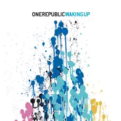 Waking Up (Deluxe Version) - Onerepublic