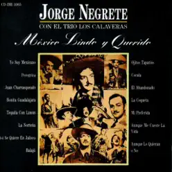 México Lindo y Querido - Jorge Negrete