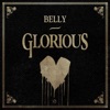Belly - Glorious