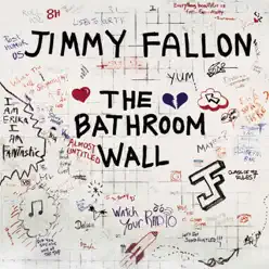 The Bathroom Wall - Jimmy Fallon