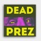 Dead Prez - WhyThree lyrics