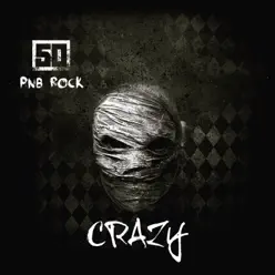 Crazy (feat. PnB Rock) - Single - 50 Cent