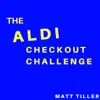 The Aldi Checkout Challenge - Single album lyrics, reviews, download