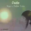 Jade - Single album lyrics, reviews, download