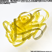 Counter Culture (feat. Ben Westbeech) - Henrik Schwarz, Metropole Orkest & Jules Buckley