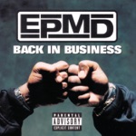 EPMD - You Gots 2 Chill '97