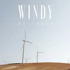 Windy - Single by Ikson album reviews, ratings, credits