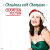 Christmas with Champian