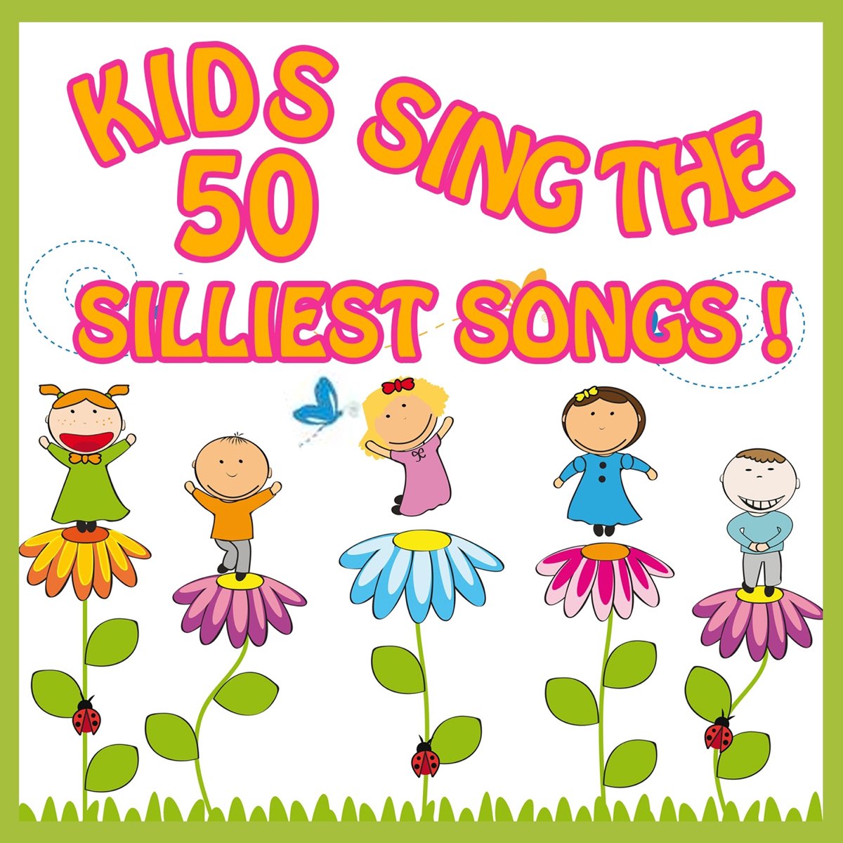 ‎Альбом Kids Sing The 50 Silliest Songs The Countdown Kids в Apple