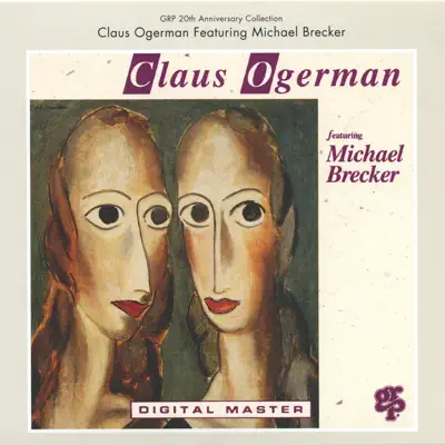 Claus Ogerman Featuring Michael Brecker - Michael Brecker Claus Ogerman Featuring Michael Brecker - Michael Brecker