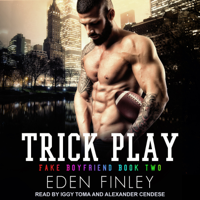 Eden Finley - Trick Play: Fake Boyfriend, Book Two artwork