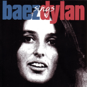 Baez Sings Dylan - Joan Baez