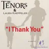 Stream & download I Thank You (feat. Laura Kaeppeler) - Single