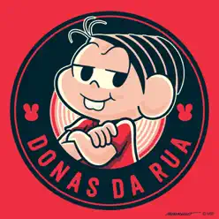 Donas da Rua - Single - Turma da Mônica Donas da Rua - Single - Turma da Mônica