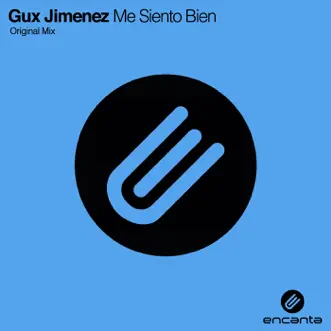 Me Siento Bien - Single by Gux Jimenez album reviews, ratings, credits