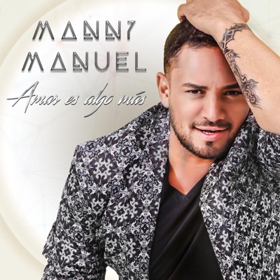 Amar Es Algo Más - Single - Manny Manuel