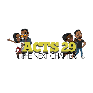 Acts 29: The Next Millennial Podcast podcast