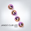 Jango Club Life 002