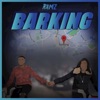 Barking - Single, 2017