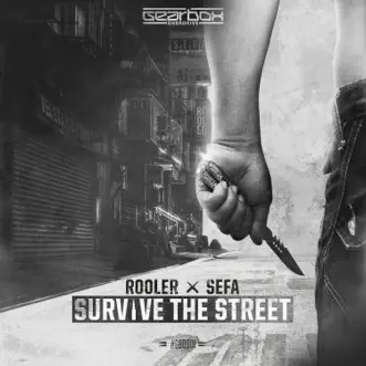 Survive the Street - Single by Rooler & Sefa album reviews, ratings, credits