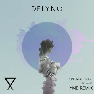 One More Shot (feat. Andrei) [Remix] by Delyno & Bihler song reviws