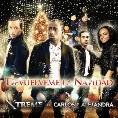 Devuélveme la Navidad - Single - Carlos y Alejandra
