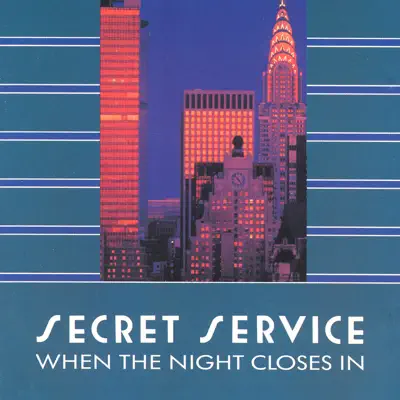 When the Night Closes In - Secret Service