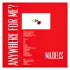 Anywhere for Me? - Single album lyrics, reviews, download