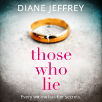 Diane Jeffrey - Those Who Lie artwork