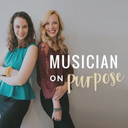 The Musician on Purpose Podcast