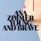 Young & Brave - Ana Zimmer lyrics