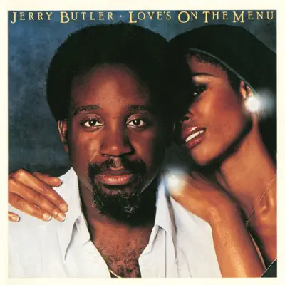Love's On the Menu - Jerry Butler