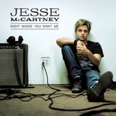 Jesse McCartney - Right Where You Want Me (Radio Edit Version)