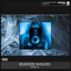 Bigroom Bangers, Vol. 1