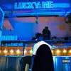 Lucky Me album lyrics, reviews, download