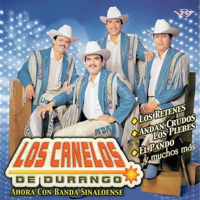 Los Retenes - Los Canelos de Durango