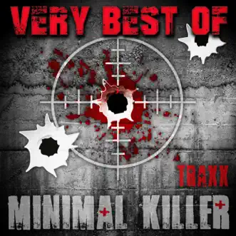 Very Best of Minimal Killer Traxx by Various Artists album reviews, ratings, credits