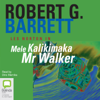 Mele Kalikimaka Mr Walker - Les Norton Book 8 (Unabridged) - Robert G. Barrett