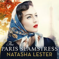 Natasha Lester - The Paris Seamstress (Unabridged) artwork