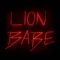 Treat Me Like Fire - LION BABE lyrics