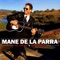 Te Tuve y Te Perdí - Mane de la Parra lyrics