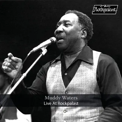 Live at Rockpalast - Muddy Waters
