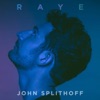 John Splithoff - Raye