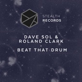 Dave Sol & Roland Clark - Beat That Drum (Extended Mix)