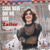 Cada Nota Que Me Das - Zaifer